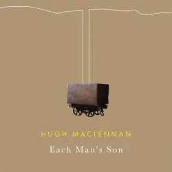 Cover - Hugh MacLennan - Each Man's Son