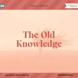 Cover - Rosalie Parker - The Old Knowledge
