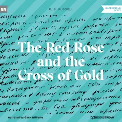Cover - R. B. Russell - The Red Rose and the Cross of Gold