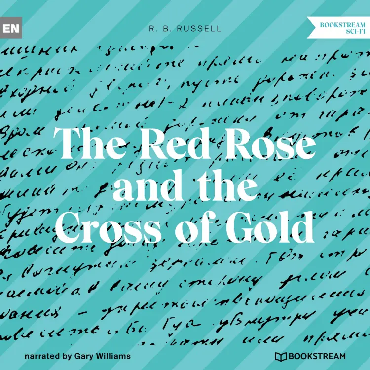 Cover von R. B. Russell - The Red Rose and the Cross of Gold