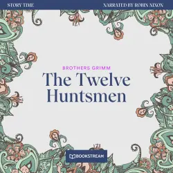 Cover - Brothers Grimm - Story Time - Episode 55 - The Twelve Huntsmen