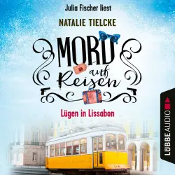 Cover - Natalie Tielcke - Mord auf Reisen - Lügen in Lissabon