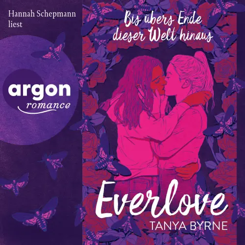 Cover - Tanya Byrne - Everlove - Bis übers Ende dieser Welt hinaus