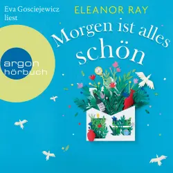 Cover - Eleanor Ray - Morgen ist alles schön