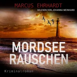 Cover - Marcus Ehrhardt - Maria Fortmann ermittelt - Band 4 - Mordseerauschen