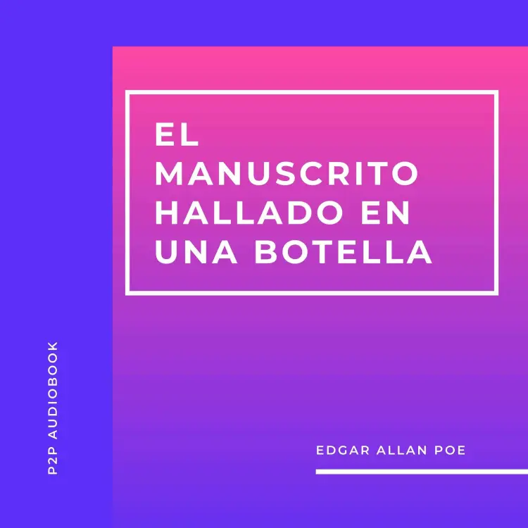 Cover von Edgar Allan Poe - El Manuscrito Hallado en una Botella