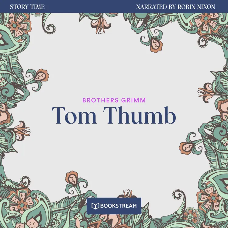 Cover von Brothers Grimm - Story Time - Episode 62 - Tom Thumb