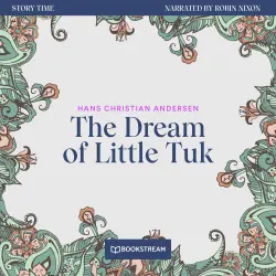 Cover - Hans Christian Andersen - Story Time - Episode 64 - The Dream of Little Tuk