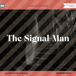 Cover - Charles Dickens - The Signal-Man