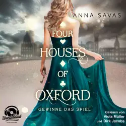 Cover - Anna Savas - Four Houses of Oxford - Band 2 - Gewinne das Spiel