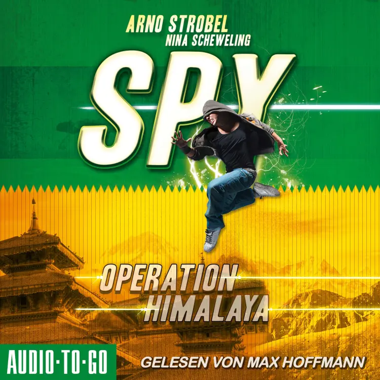 Cover von Arno Strobel - SPY - Band 3 - Operation Himalaya
