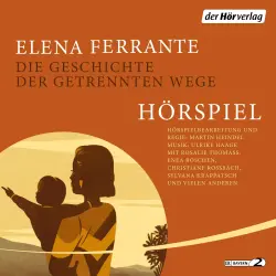 Cover - Elena Ferrante - Folge 3 - Die Geschichte der getrennten Wege