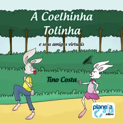 Cover - Tino Costa - A coelhinha Tolinha e seus amigos virtuais