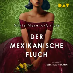 Cover - Silvia Moreno-Garcia - Der mexikanische Fluch