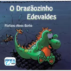 Cover - Flaviano Alves Borba - O dragãozinho Edevaldes