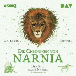 Cover - C.S. Lewis - Die Chroniken von Narnia - Teil 3 - Der Ritt nach Narnia