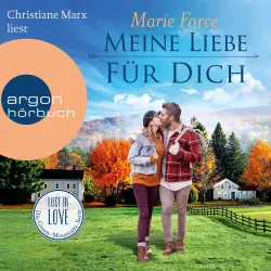 Cover - Marie Force - Lost in Love - Die Green-Mountain-Serie - Band 14 - Meine Liebe für dich