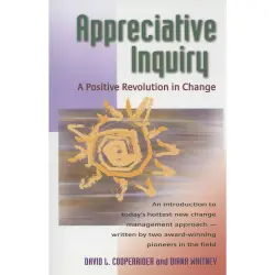 Cover - David Cooperrider - Appreciative Inquiry - A Positive Revolution in Change