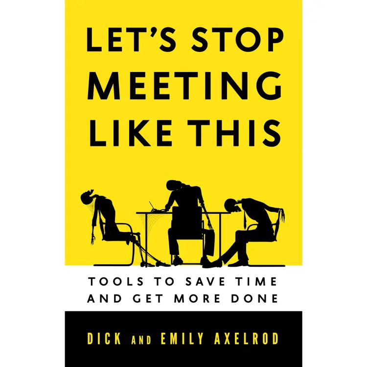 Cover von Dick Axelrod - Let's Stop Meeting Like This - Tools to Save Time and Get More Done