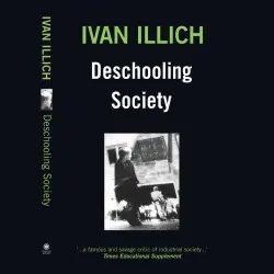 Cover - Ivan Illich - Deschooling Society