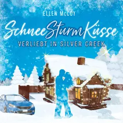 Cover - Ellen McCoy - SchneeSturmKüsse - Band 1 - Verliebt in Silver Creek