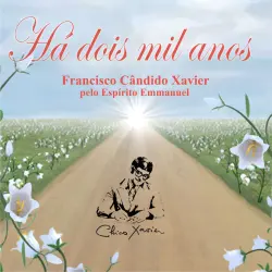 Cover - Francisco Cândido Xavier - Há dois mil anos