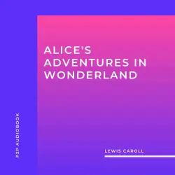 Cover - Lewis Caroll - Alice's Adventures in Wonderland