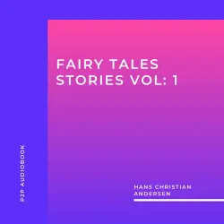 Cover - Hans Christian Andersen - Fairy Tales Stories, Vol. 1