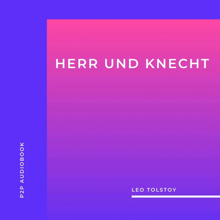 Cover von Leo Tolstoy - Herr Und Knecht