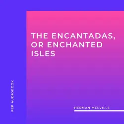 Cover - Herman Melville - The Encantadas, or Enchanted Isles