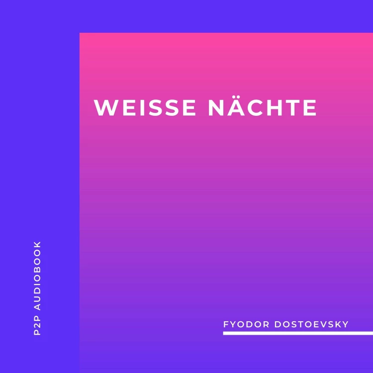 Cover von Fyodor Dostoevsky - Weiße Nächte