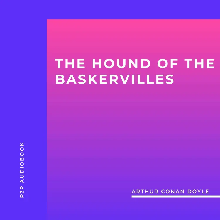 Cover von Arthur Conan Doyle - The Hound of the Baskervilles