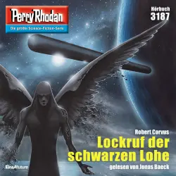 Cover - Robert Corvus - Perry Rhodan - Erstauflage 3187 - Lockruf der schwarzen Lohe