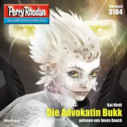 Cover - Kai Hirdt - Perry Rhodan - Erstauflage 3184 - Die Advocatin Bukk