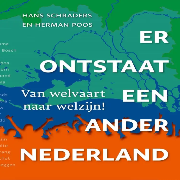 Cover von Hans Schraders - Er ontstaat een ander Nederland - Van welvaart naar welzijn