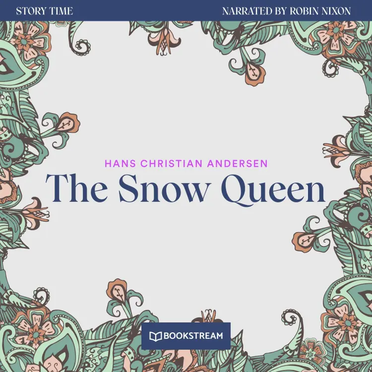 Cover von Hans Christian Andersen - Story Time - Episode 78 - The Snow Queen