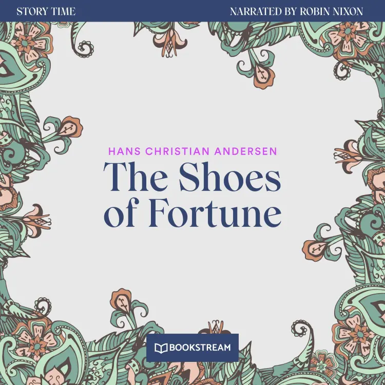 Cover von Hans Christian Andersen - Story Time - Episode 77 - The Shoes of Fortune