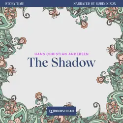 Cover - Hans Christian Andersen - Story Time - Episode 76 - The Shadow