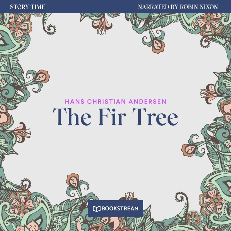 Cover von Hans Christian Andersen - Story Time - Episode 68 - The Fir Tree