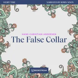 Cover - Hans Christian Andersen - Story Time - Episode 67 - The False Collar