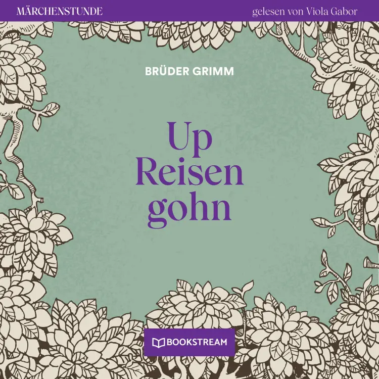 Cover von Brüder Grimm - Märchenstunde - Folge 192 - Up Reisen gohn