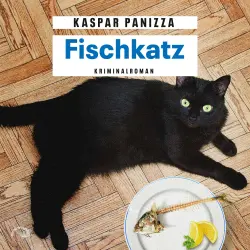 Cover - Kaspar Panizza - Frau Merkel und der Kommissar - Band 6 - Fischkatz