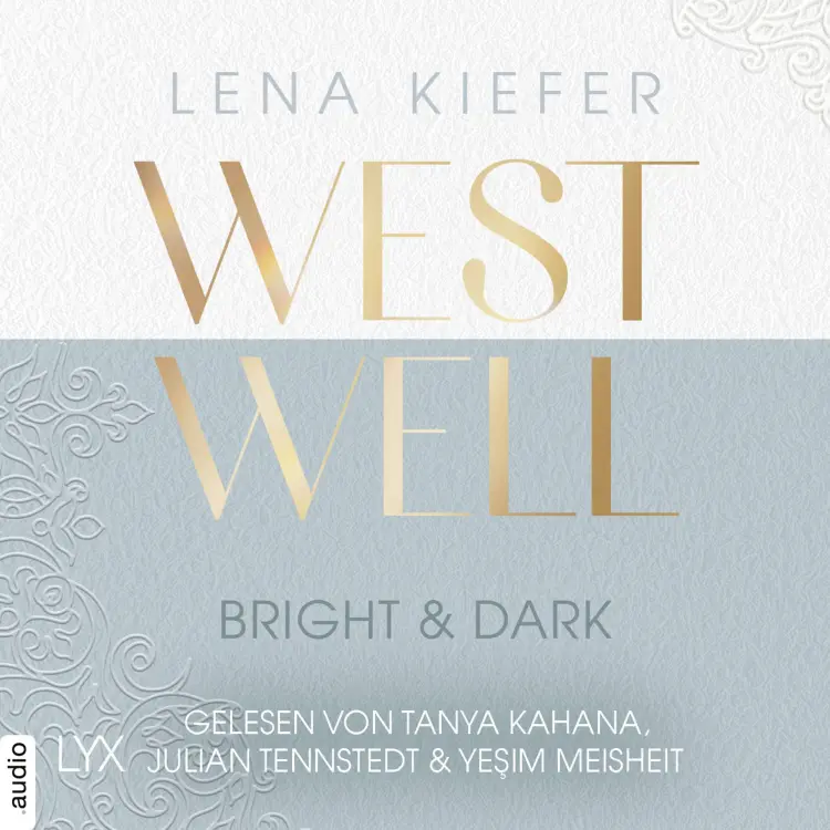 Cover von Lena Kiefer - Westwell-Reihe - Teil 2 - Westwell - Bright & Dark