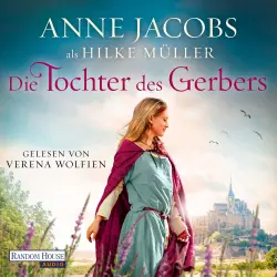 Cover - Anne Jacobs - Die Tochter des Gerbers