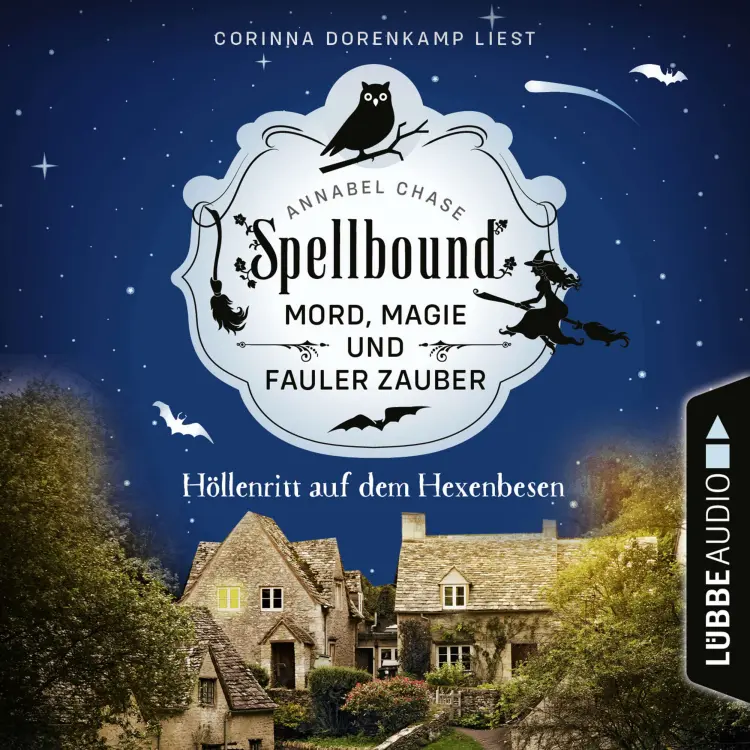 Cover von Annabel Chase - Spellbound - Mord, Magie und fauler Zauber - Folge 2 - Höllenritt auf dem Hexenbesen