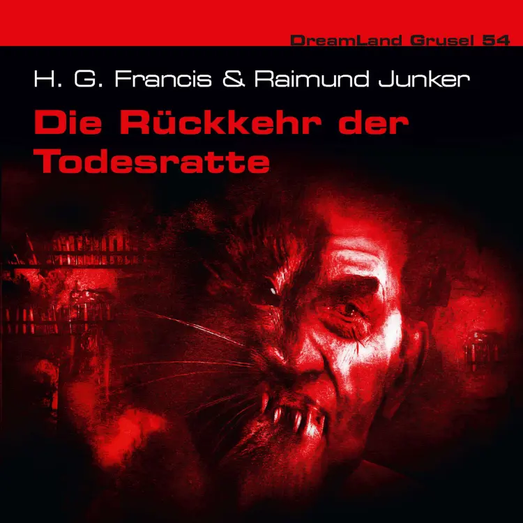 Cover von Dreamland Grusel - Folge 54 - Die Rückkehr der Todesratte