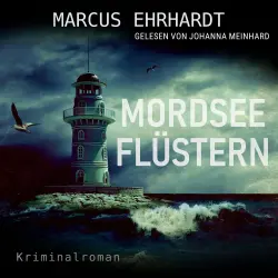 Cover - Marcus Ehrhardt - Maria Fortmann ermittelt - Band 5 - Mordseeflüstern
