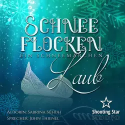 Cover - Sabrina Schuh - Schneeflockenlaub - Ein Schneemärchen