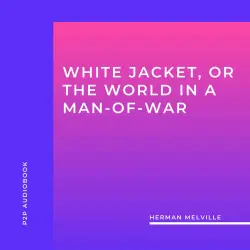 Cover - Herman Melville - White Jacket, or the World in a Man-Of-War