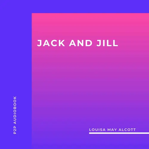 Cover von Louisa May Alcott - Jack and Jill
